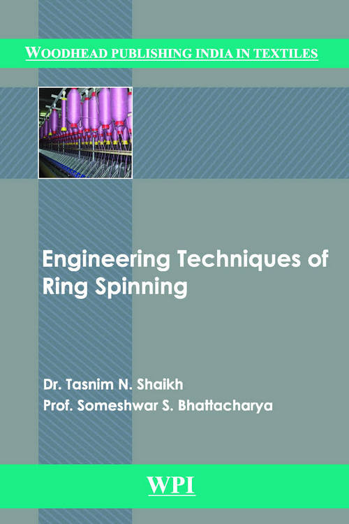 Engineering Techniques of Ring Spinning