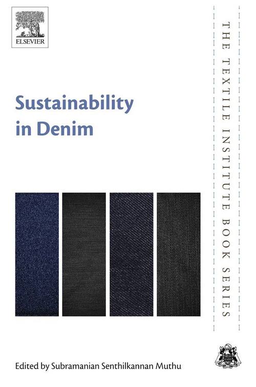 Sustainability In Denim Edited By Subramanian Muthu - Textile EBook