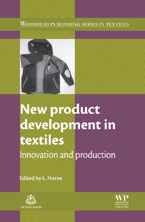 New Product Development In Textiles: Innovation And Production Edited ...