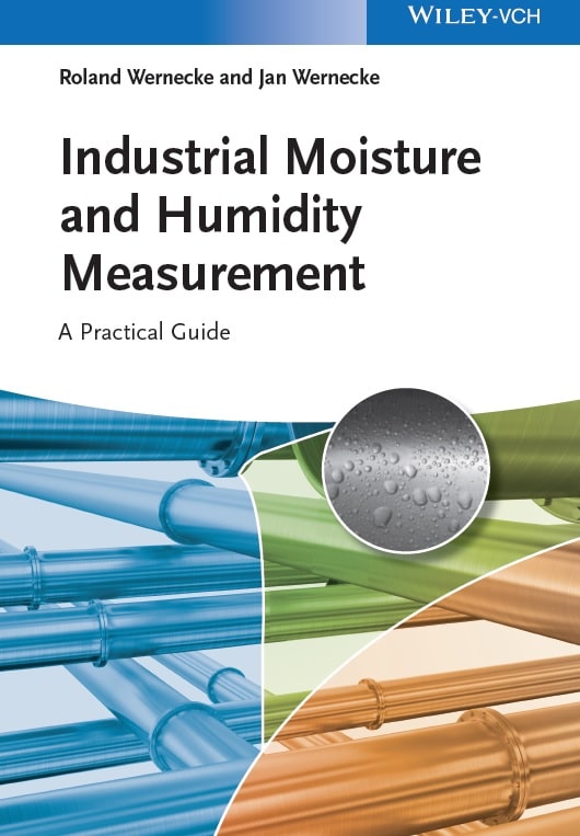 Industrial Moisture and Humidity Measurement- A Practical Guide