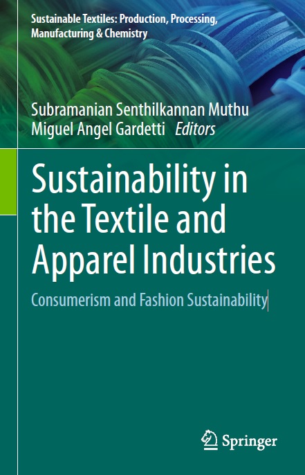 Sustainability in the Textile and Apparel Industries_ Consumerism and Fashion Sustainabili