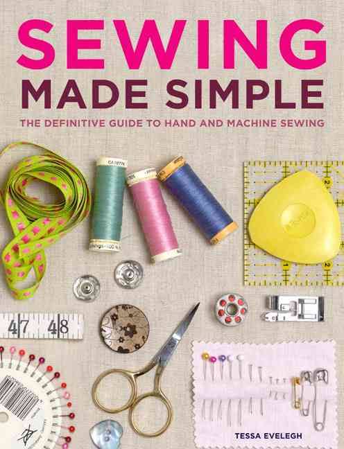 The Sewing Machine Master Guide: From Basic to Expert by Clifford L.  Blodget