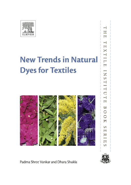 New Trends In Natural Dyes For Textiles PDF By Padma Shree Vankar And ...