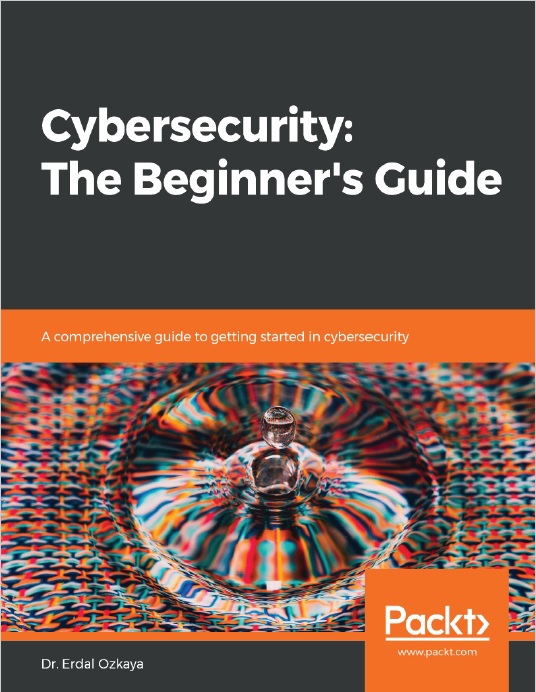 Cybersecurity: The Beginner's Guide PDF By Dr. Erdal Ozkaya