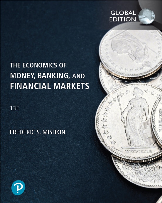 The Economics Of Money, Banking, And Financial Markets, 13th Edition ...