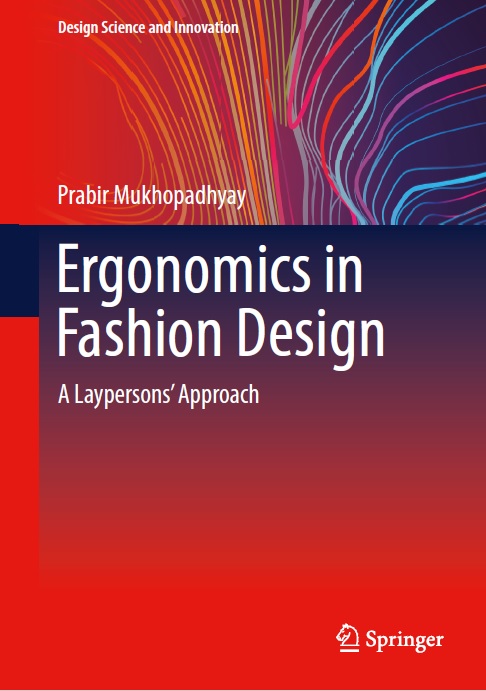 Ergonomics in Fashion Design: A Laypersons’ Approach