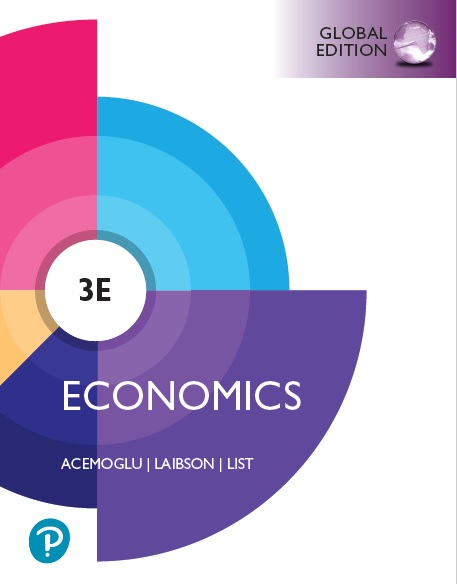 Economics, 3rd Edition PDF by Daron Acemoglu, David Laibson and John A List