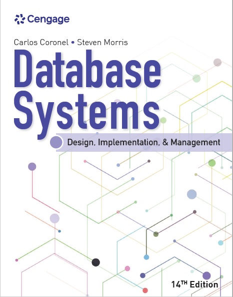 Database Systems Design, Implementation, & Management, 14th Edition