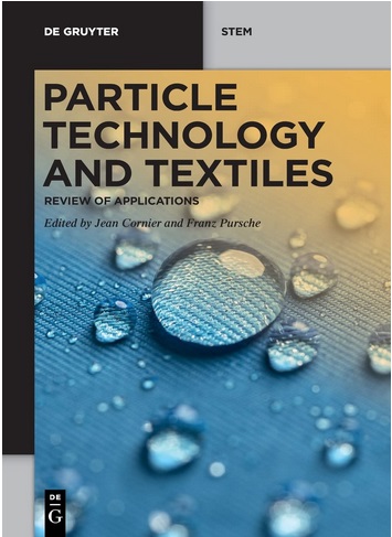 Particle Technology and Textiles Review of Applications, 2nd Edition